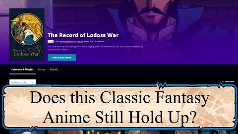 Is "Record of Lodoss War" still worth watching? Classic Anime Recommendations