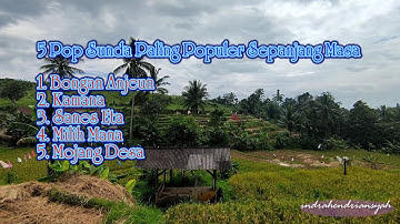 Pop Sunda Lawas TerPopuler Sepanjang masa menemani perjalanan anda