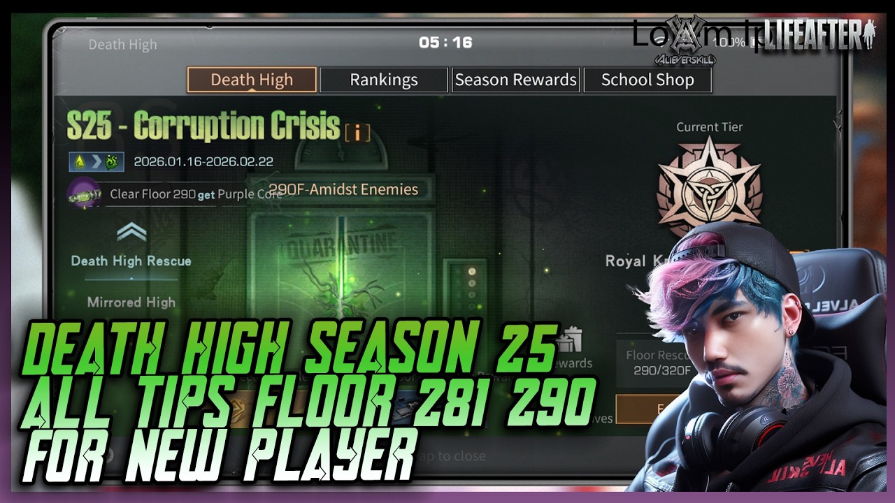 Death High Season 25 Floor 281-290 - Lifeafter DH Tips Boss Floor