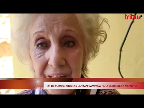 24 DE MARZO: ABUELAS LANZAN CAMPAÑA PARA EL DÍA DE LA MEMORIA