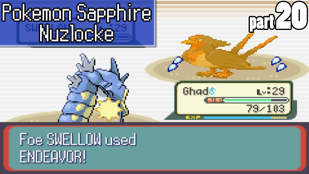 Pokemon Sapphire Nuzlocke Part A Powerful Endeavor Youtube