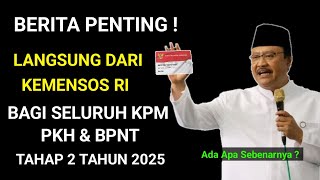INFO PENCAIRAN PKH BPNT HARI INI 26 MEI 2025 LANGSUNG DARI MENTERI SOSIAL RI | PKH TAHAP 2 2025