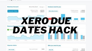 How to speed up the process of entering due dates in Xero (2022)