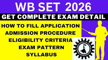 WB SET 2026 Notification (Out), Application, Dates, Eligibility, Syllabus, Pattern, Admit Card