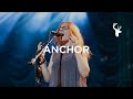 Anchor - Leah Valenzuela & Bethel Music - You Make Me Brave