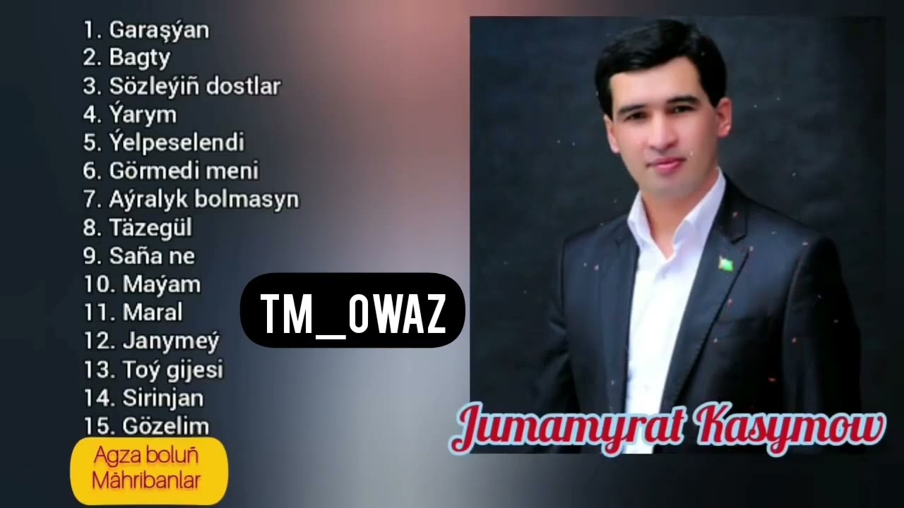 Jumamyrat Kasymow - Toý aýdymlary (1-nji Bölüm)
