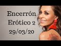 Encerrón Erótico 2