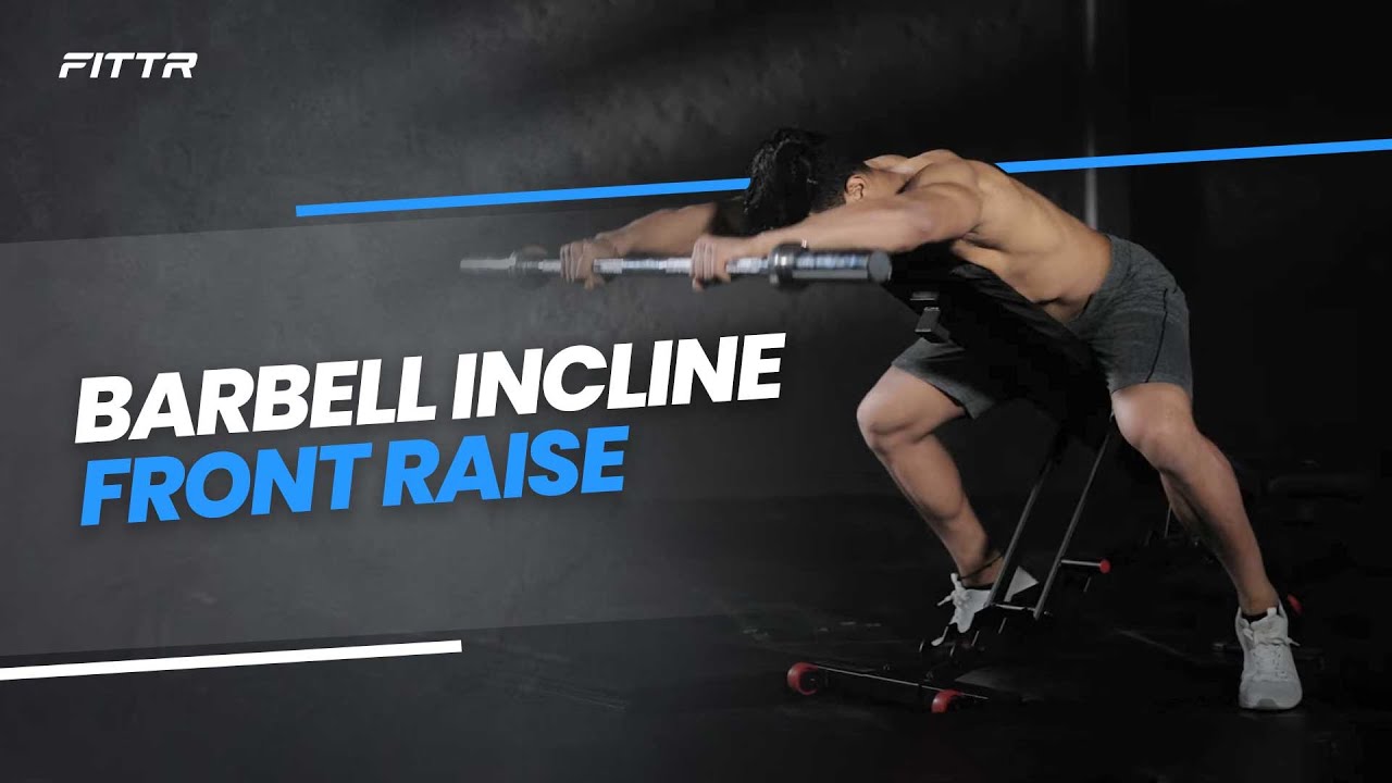 Incline Front Raises