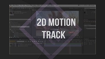 Tutorial #4 | After Effects CS6: 2D Motion Tracking