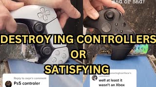 Turning Controllers To Dust Which Controller Hurt Your Feelings More?