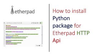 How to install python package for Etherpad HTTP api: Etherpad Tutorials # 6