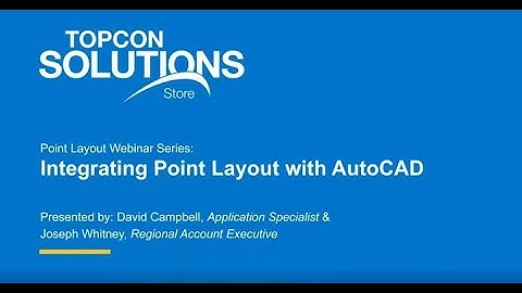 Autodesk Point Layout Series: Integrating with AutoCAD