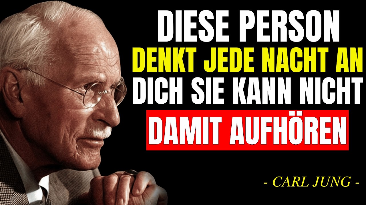 Diese Person Hat Jede Nacht An Dich Gedacht || Carl Jung