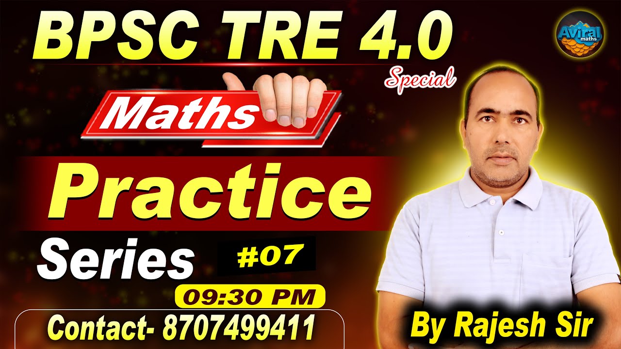 BPSC TRE 4 Maths Marathon | BPSC Teacher Maths PYQ | Maths Marathon by Rajesh Sir #07