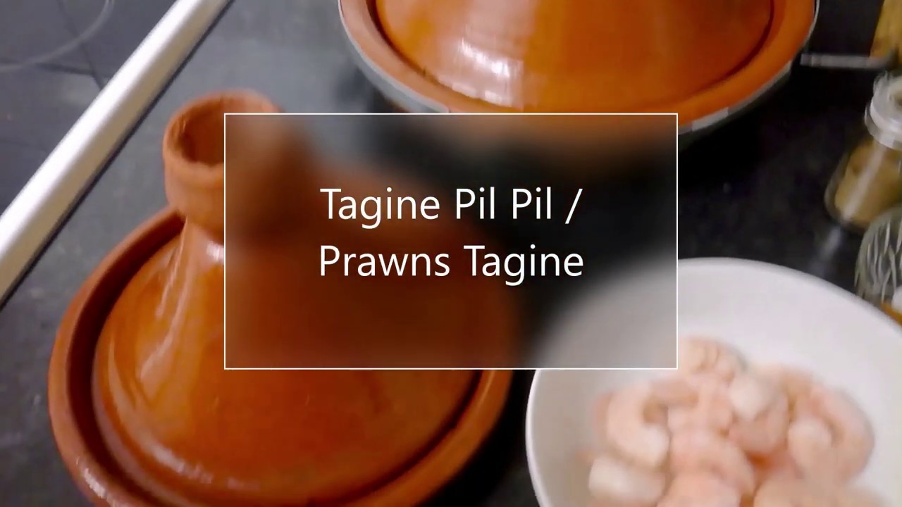 Tagine Pil Pil (Prawns  Tagine) Quick Tutorial