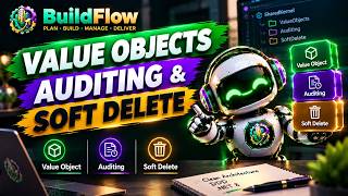 #10B-EN | Hands-On: Value Objects, Auditing & Soft Delete | BuildFlow
