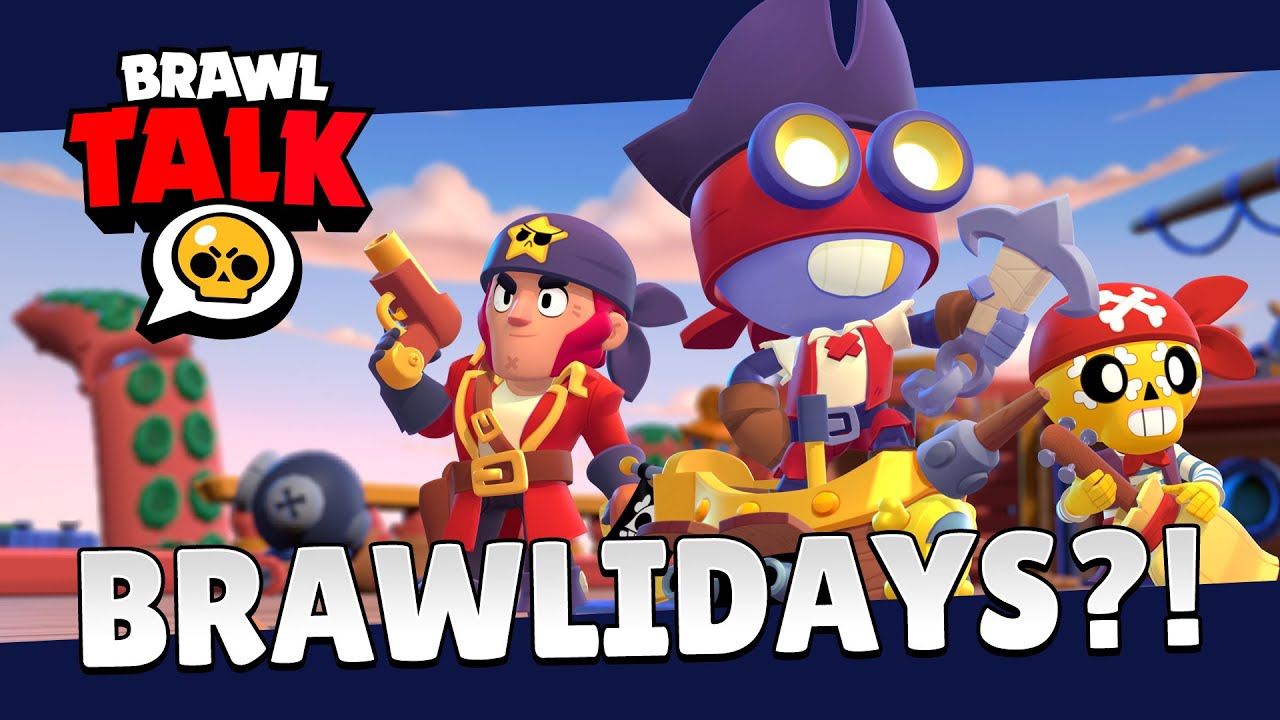 Brawl Talk Pirate Brawlidays 2 Brawlers And More Youtube