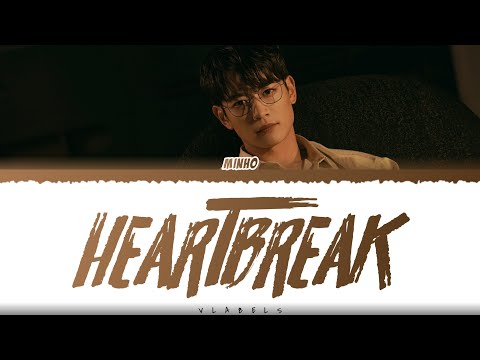 Choi Minho - 'HEARTBREAK' Lyrics [Color_Coded_Han_Rom_Eng]