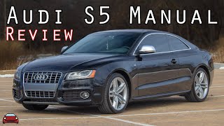 2009 Audi S5 Manual Review - The Stick Makes The Difference!