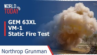 Northrop Grunman GEM 63XL VM-1 Static Test Firing|Utah