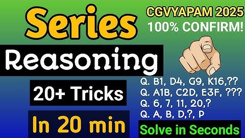 Series Completion Reasoning🔥 | Full Chapter in 20 Minutes | All Short Tricks #cgvyapam #fireman 