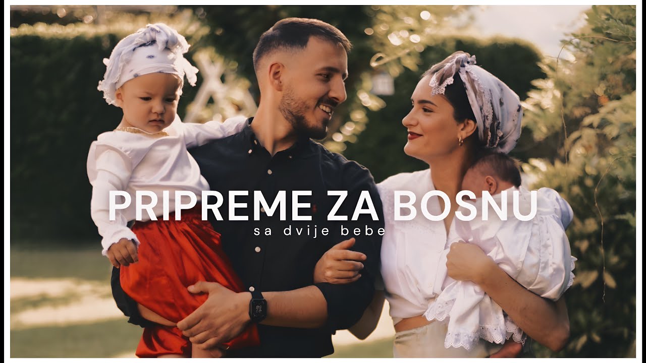 PRIPREME ZA BOSNU i svakodnevnica sa novim članom porodice 🇧🇦