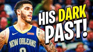 10 Things You Didn't Know About The Dark Past Of Lonzo Ball *INSANE*