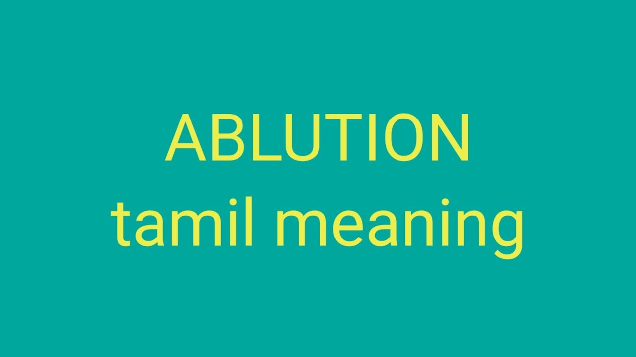 ABLUTION tamil meaning/sasikumar YouTube