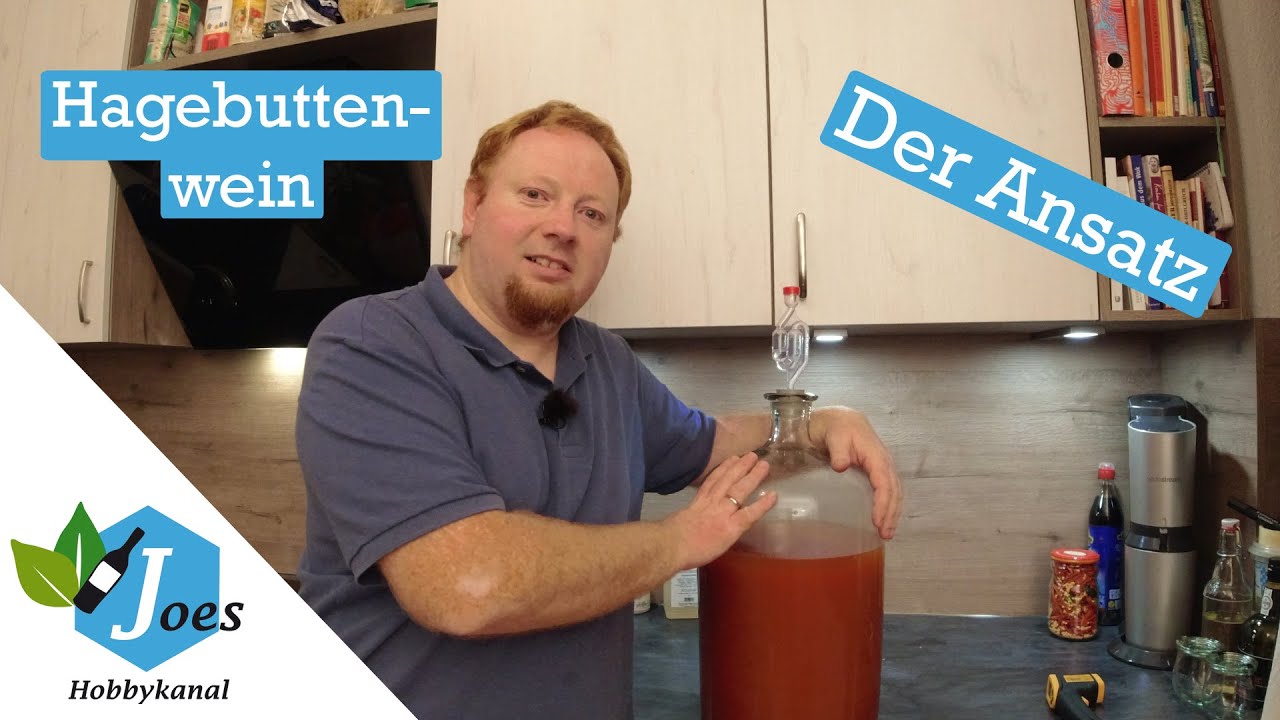 Hagebuttenwein selber machen | Teil 1: Den Wein ansetzen - YouTube