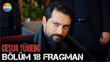 Cesur Yürek 18.Bölüm Fragmanı