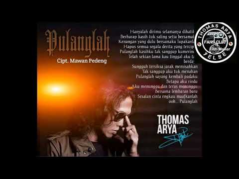 Thomas arya. Pulanglah.