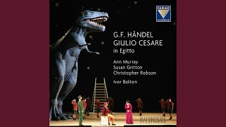 Giulio Cesare in Egitto, HWV 17, Act III Finale: Ritorni omai nel nostro core (Tutti)