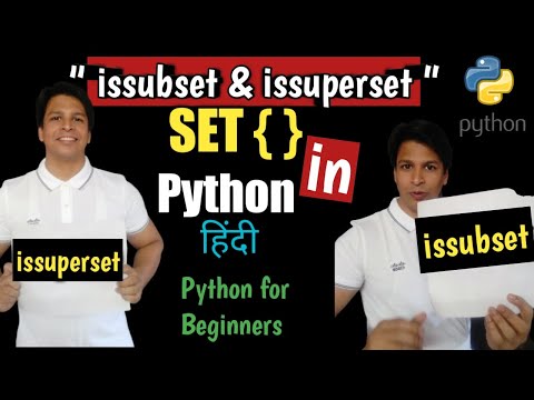 Python in Hindi For Beginners Lect-23 SET Methods  ( issuperset and issubset)  CALL +91 9773038607