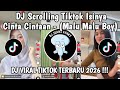 DJ MALU MALU BOY - SCROLLING TIKTOK ISINYA CINTA CINTAAN DIA INDAHKUS VIRAL TIKTOK FULL SONG 2026