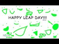 HAPPY LEAP DAY 2024!!!!!