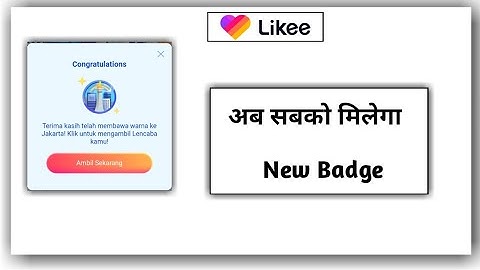 Likee App  अब सबको मिलेगा Badge | How to likee App new badges |Like help