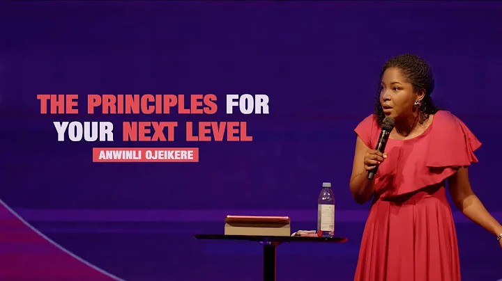 THE PRINCIPLES FOR YOUR NEXT LEVEL || ANWINLI OJEIKERE || THE WINLOS