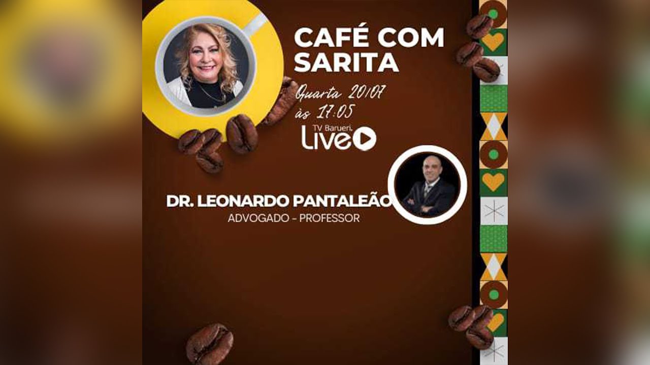 Dr. Leonardo Pantaleão | Café Com Sarita