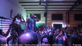 Passione Latina NHIRO Special One Night 30 04 2018 Asereje