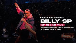 Desapego / Brigar Não Tá Com Nada /  Só Love / Amor à Vera - Ao Vivo - Billy SP