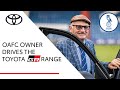 Oafc owner drives the toyota gr range officialoafc