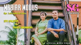 Mabiar Modus || Siti Galepok feat Farro Simamora - TAPSEL TERBARU (Official Music Video)