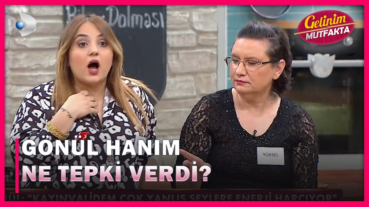 yuksel hanim in yaptiklarina gelini gonul ne tepki verecek gelinim mutfakta 702 bolum youtube