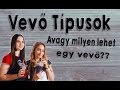 VEVŐ TÍPUSOK - Avagy milyen lehet egy vevő?