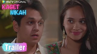 Kaget Nikah | Trailer EP08 Lalita Telah Jatuh Cinta Pada Andre? | WeTV Original