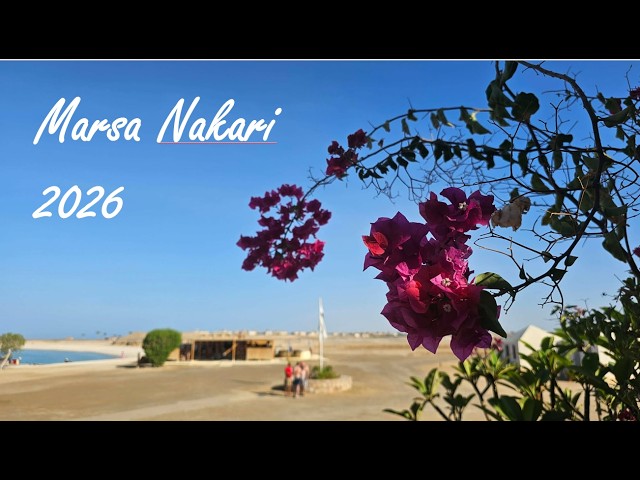 Marsa Nakari 2026