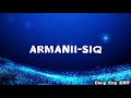 Armanii SIQ Lyrics Video mp3