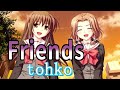 【再Up】Friends - tohko 歌詞付き Full