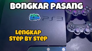 BONGKAR PASANG PS3 SLIM + PASTA