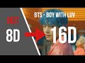 BTS ft. Halsey - Boy With Luv [16D AUDIO NOT 8D]